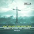 Taylor / Schola Cantorum Choir / Theatre Of Early - Heart's Refuge - Music CD