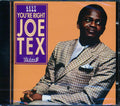 Joe Tex - You're Right Joe Tex (22 tracks) Music CD