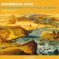 Fadl,mahmoud - Drummers Of The Nile Go South: Nubian Travels - Music CD