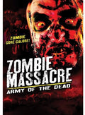 Zombie Massacre: Army Of The Dead - Zombie Massacre: Army Of The Dead - DVD