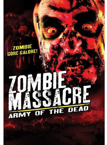 Zombie Massacre: Army Of The Dead - Zombie Massacre: Army Of The Dead - DVD