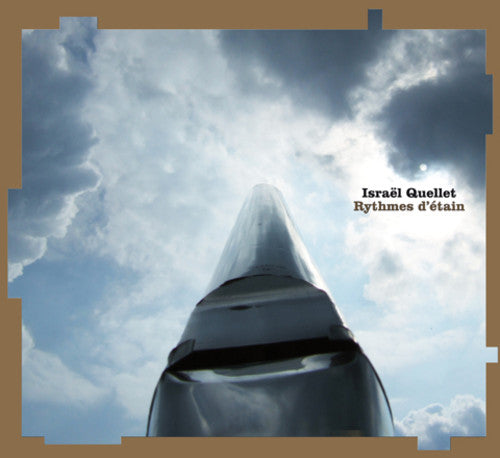 Quellet,israel - Rythmes D'estain - Music CD