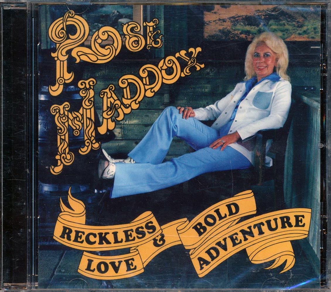 Rose Maddox - Reckless Love & Bold Adventure Music CD