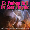 To Fathom Hell Or Soar Angelic - A Lesson In / Var - To Fathom Hell Or Soar Angelic - A Lesson In / Var - Music CD