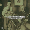 Classic Celtic Music From Smithsonian Folkways Music CD