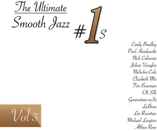 Ultimate Smooth Jazz #1's 3 / Various - Ultimate Smooth Jazz #1's 3 / Various - Music CD