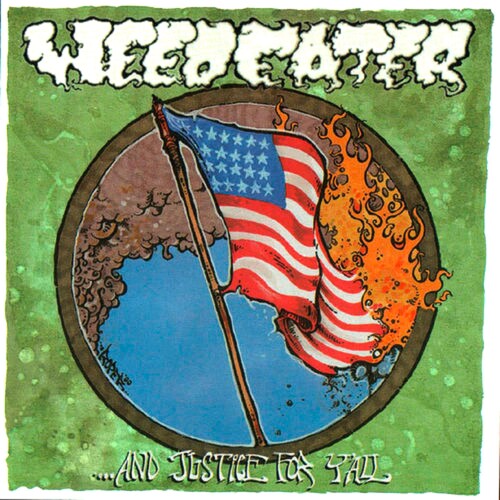 Weedeater - & Justice For Y'all - Music CD