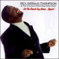 Thompson,rev Gerald - Let The Church Say Amen Again - Music CD