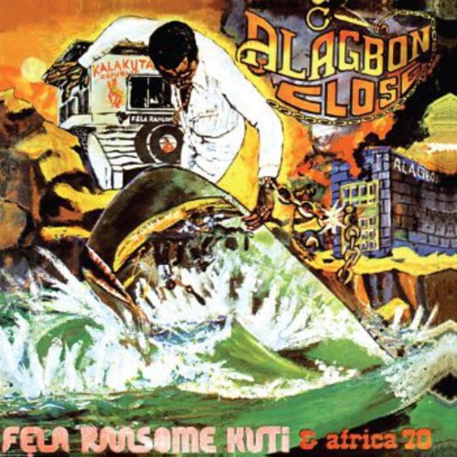 Kuti,fela - Alagbon Close / Why Black Man Dey Suffer - Music CD