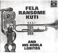 Kuti,fela - Koola Lobitos 64 - 68 / 1969 Los Angeles Sessions - Music CD