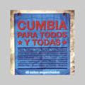 Cumbia Para Todos Y Todas - Cumbia Para Todos Y Todas - Music CD