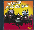 Johnny Otis - The Greatest Johnny Otis Show (26 tracks) Music CD
