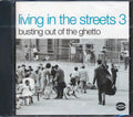 Various - Living In The Streets 3: Busting Out Of The Ghetto (Wah Wah Jazz, Funky Soul And Other Good Grooves) Music CD