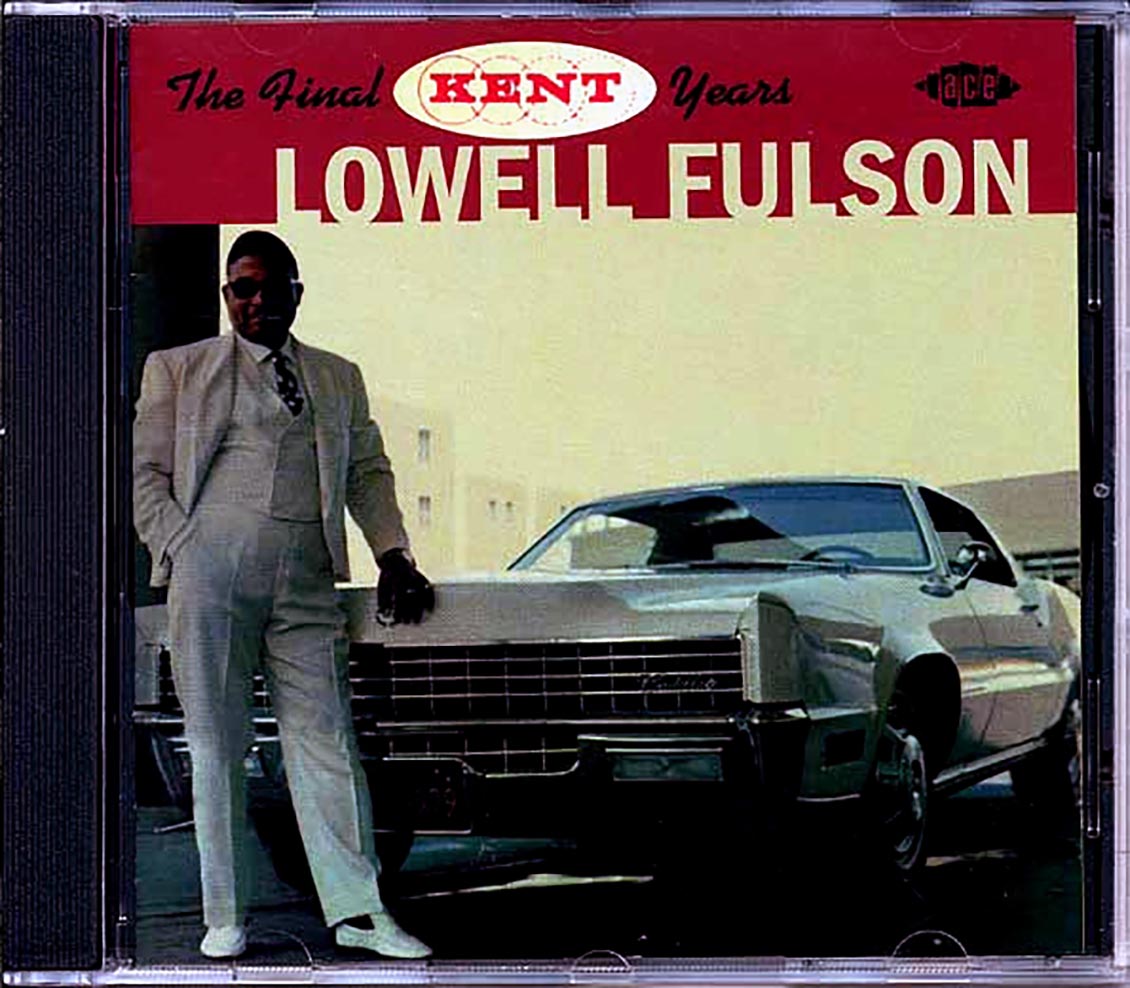 Lowell Fulson - The Final Kent Years (25 tracks) Music CD