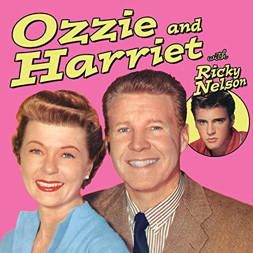 Ozzie & Harriet / Nelson,ricky - Ozzie & Harriet With Ricky Nelson - Music CD