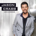 Crabb,jason - Love Is Stronger - Music CD