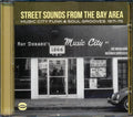 Various - Street Sounds From The Bay Area: Music City Funk & Soul Grooves 1971-1975 Music CD