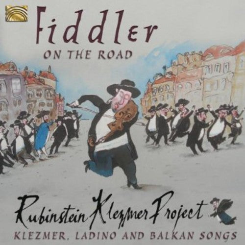 Klezmer,rubinstein Project - Fiddler On The Road - Music CD