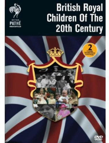 British Royal Children Of The 20th Century - British Royal Children Of The 20th Century - DVD