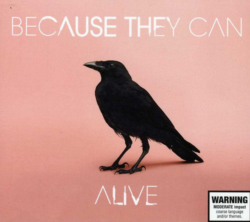 Because They Can - Alive - Music CD