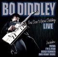 Diddley,bo - You Don't Know Diddley - Music CD
