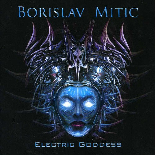 Mitic,borislav - Electric Goddess - Music CD