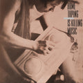 Klosowski,a.k. & Pyrolator - Home Taping Is Killing Music - Vinyl Record