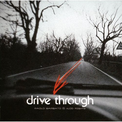 Barbato,paolo & Rights Klod - Drive Throught - Music CD