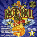 When Rock & Roll Was Young 8 / Various - When Rock & Roll Was Young 8 / Various - Music CD