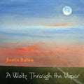 Rubin / Justin / Mccright / Matthew - Waltz Through The Vapor - Music CD