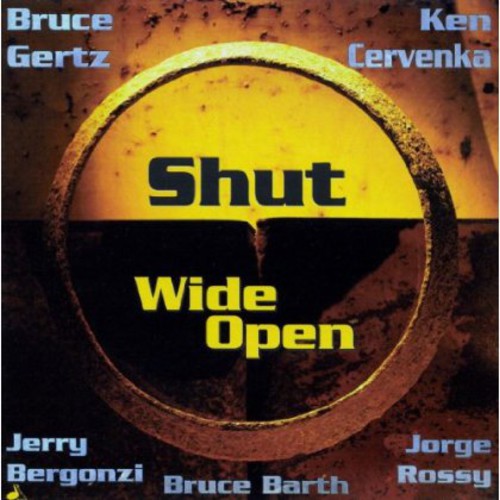 Getz,bruce / Cervenka,ken - Shut Wide Open - Music CD