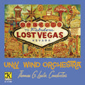 Gould / Unlv Wind Orchestra / Leslie - Lost Vegas - Music CD