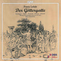 Lehar / Andergast / Herze / Dermota - Der Goettergatte - Music CD
