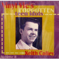 Colley,keith - Forgotten Teen Idol - Music CD