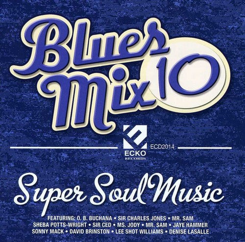 Blues Mix 10: Super Soul Music / Various - Blues Mix 10: Super Soul Music / Various - Music CD