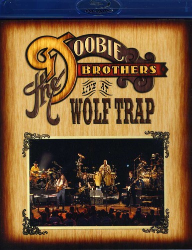 Doobie Brothers - Live At Wolf Trap - Blu-ray