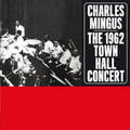 Mingus,charles - 1962 Town Hall Concert - Music CD