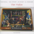Mahall,rudi / Dorner,axel / Jennessen,uli - Vier Halbe - Music CD