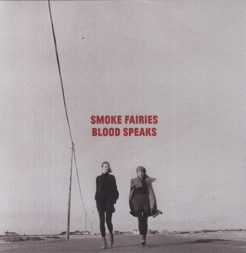 Smoke Fairies - Blood Speaks - Vinyl Record
