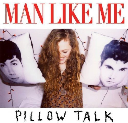 Man Like Me - Pillow Talk - Music CD