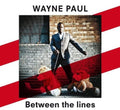 Paul,wayne - Between The Lines - Music CD