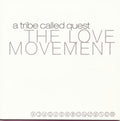 Tribe Called Quest - Love Movement - Music CD