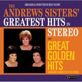 Andrews Sisters - Greatest Hits In Stereo / Great Golden Hits - Music CD