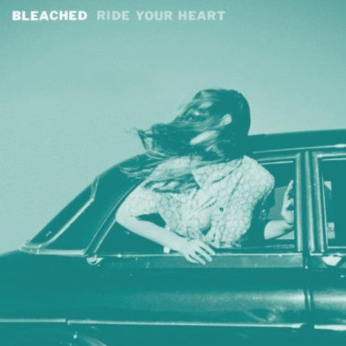 Bleached - Ride Your Heart - Music CD
