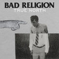 Bad Religion - True North - Vinyl Record