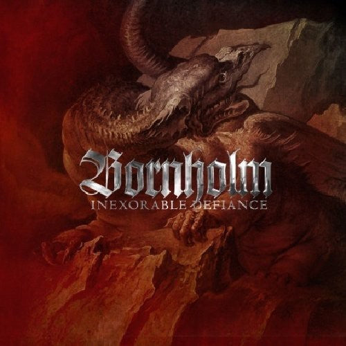 Bornhom - Inexorable Defiance - Music CD