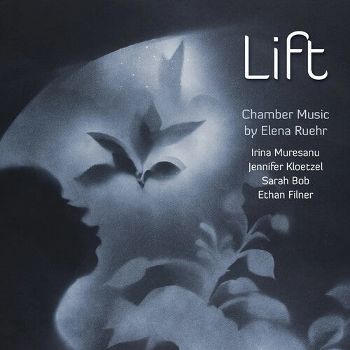 Ruehr / Muresanu / Filner / Kloetzel / Bob - Lift: Chamber Music - Music CD