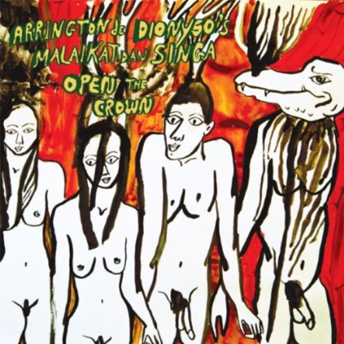 Arrington De Dionyso's Malaikat Dan Singa - Open The Crown - Vinyl Record