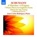 Schumann / Juan Carlos Rodriguez - 4 Marches / Fugues: Vier Marsche Op 76 - Music CD
