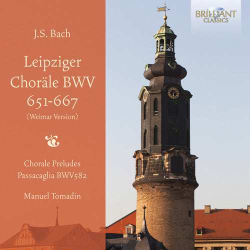 Bach,j.s. / Tomadin,manuel - Leipziger Chorale Bwv651-667 (weimar Version) - Music CD